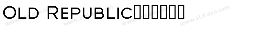 Old Republic字体转换